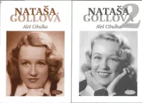 Nataša Gollová : život tropí hlouposti+Černobílé vzpomínání