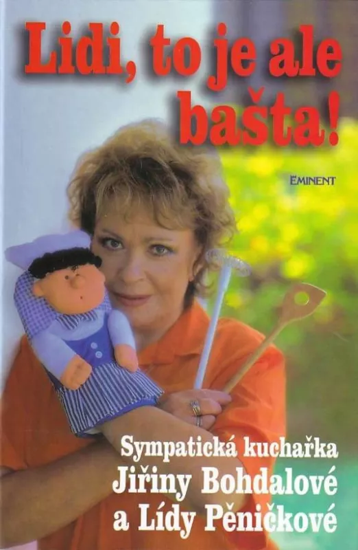 Jiřina Bohdalová Lída Pěničková Lidi,to je ale bašta