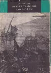 Jules Verne Dvacet tisíc mil pod mořem. Jules Verne Dvacet tisíc mil pod mořem.