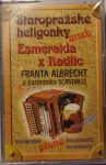 MC Staropražské Heligonky aneb Esmeralda z Radlic