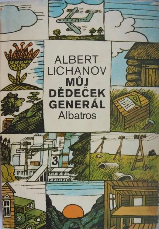 Albert Lichanov Můj dědeček generál ilustrace Petr Poš