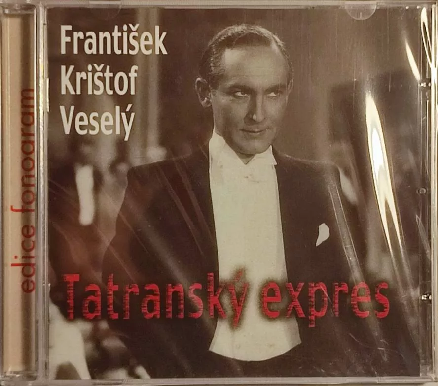 CD František Krištof Veselý - Tatranský Expres