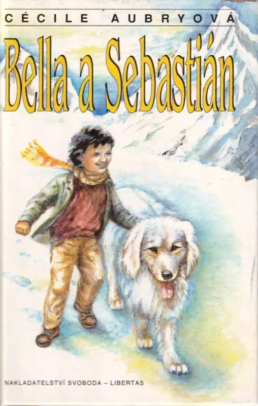 Cécile Aubry Bella a Sebastián (Útulek na Velkém Baou, Tajný dokument)