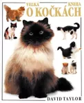 David Taylor Velká kniha o kočkách
