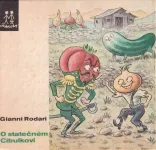 Gianni Rodari O statečném Cibulkovi ilustrace Ludmila Sekorová