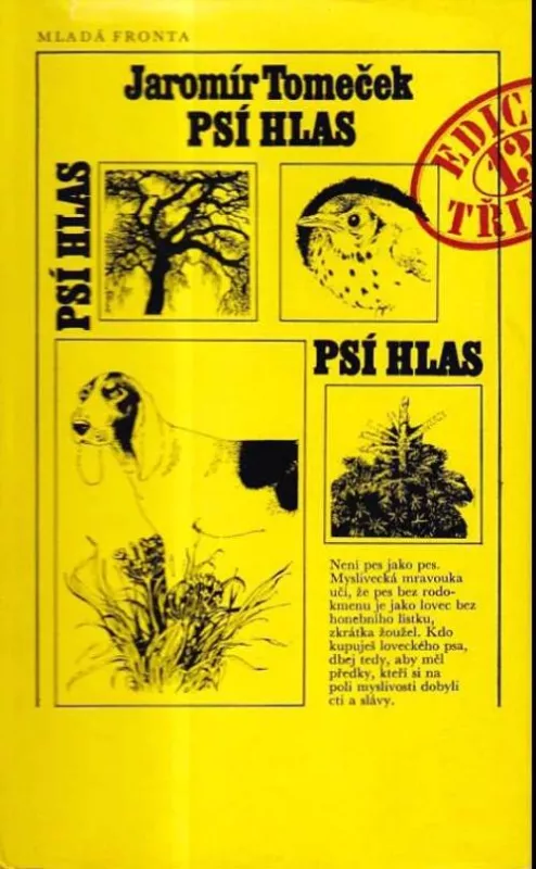 Jaromír Tomeček Psí hlas ilustrace Eva Hašková
