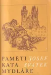 Josef Svátek Paměti kata Mydláře ilustrace Václav Boukal