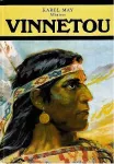 Karel May Vinnetou I. ilustrace Zdeněk Burian