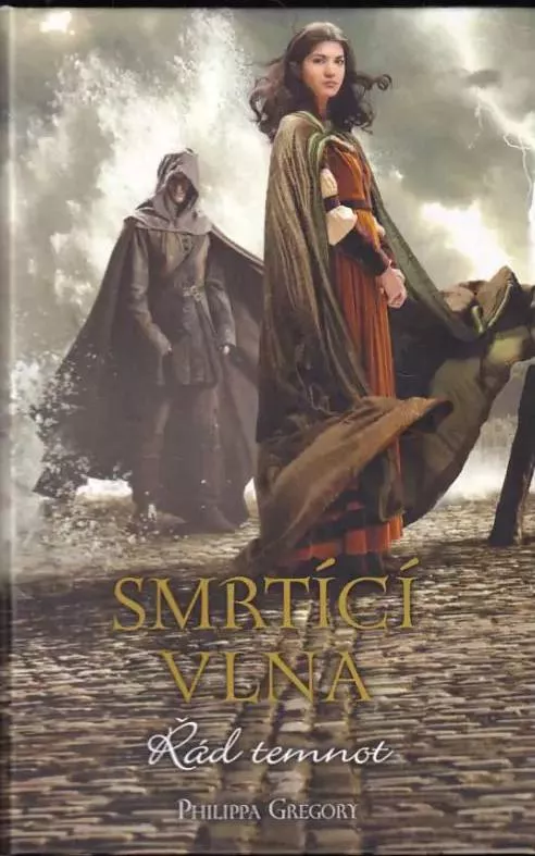 Philippa Gregory Smrtící vlna (řád temnot)