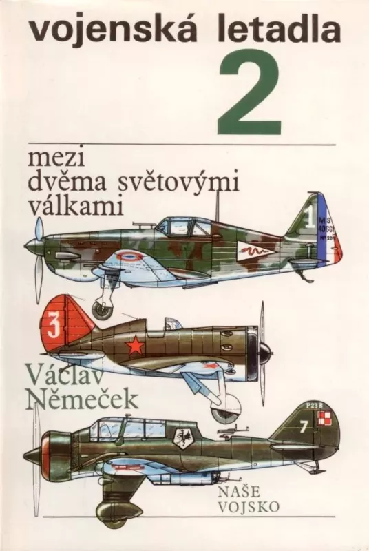 Václav Němeček Vojenská letadla 2 mezi dvěma světovými válkami