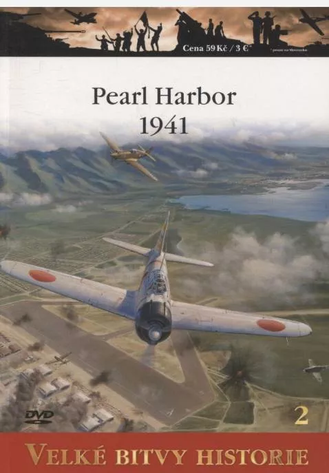 Velké bitvy historie 2 Pearl Harbor 1941 - Den hanby