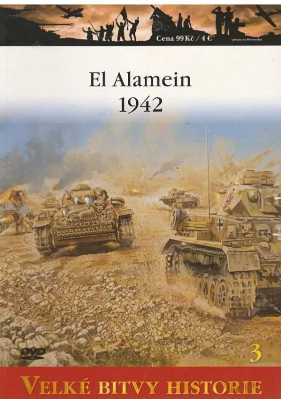 Velké bitvy historie 3 El Alamein 1942 - Karta se obrací