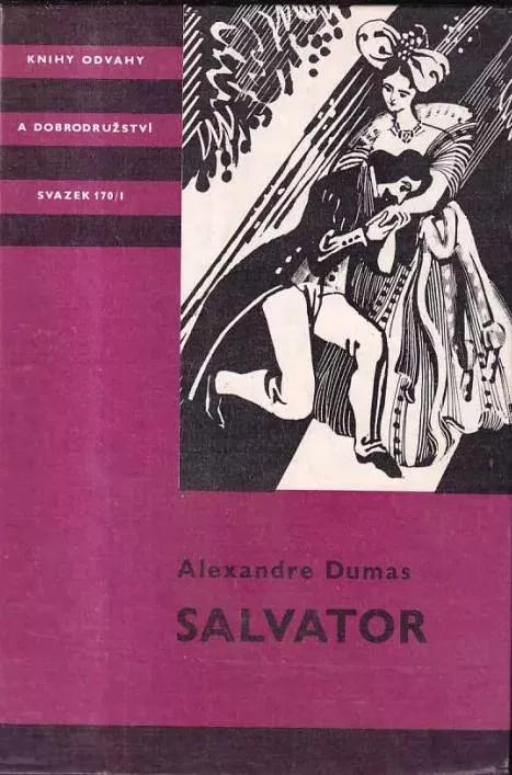 Alexandre Dumas Salvator I. Michal Kudělka KOD 170/I