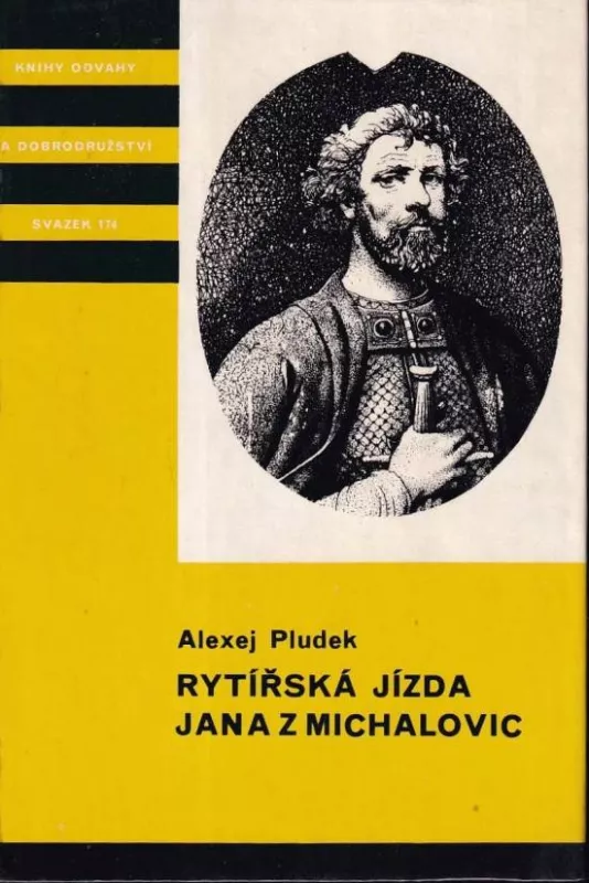 Alexej Pludek Rytířská jízda Jana z Michalovic KOD 174