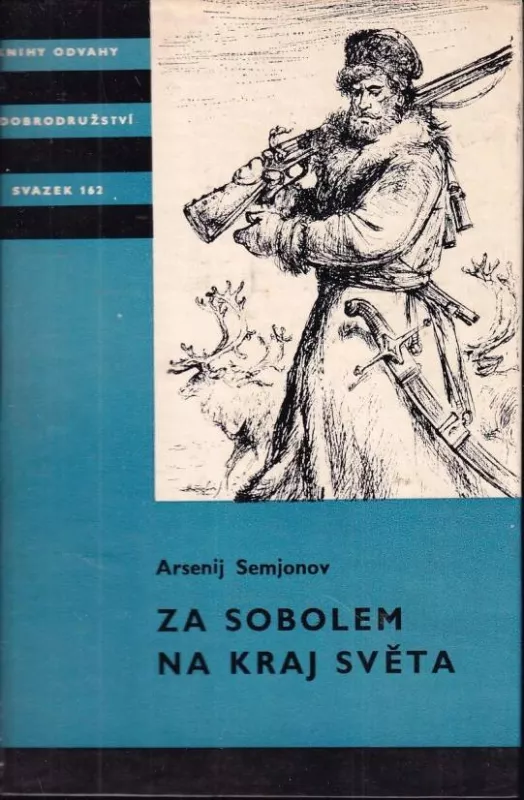 Arsenij Vasiljevič Semjonov Za sobolem na kraj světa KOD 162
