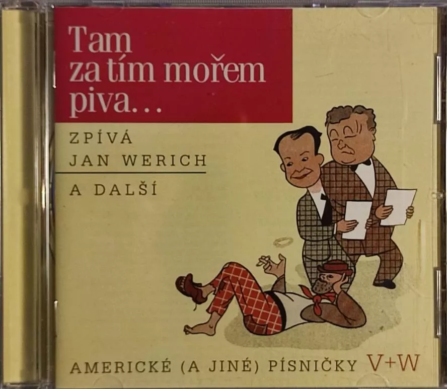 CD Werich Jan - Tam za tím mořem piva.