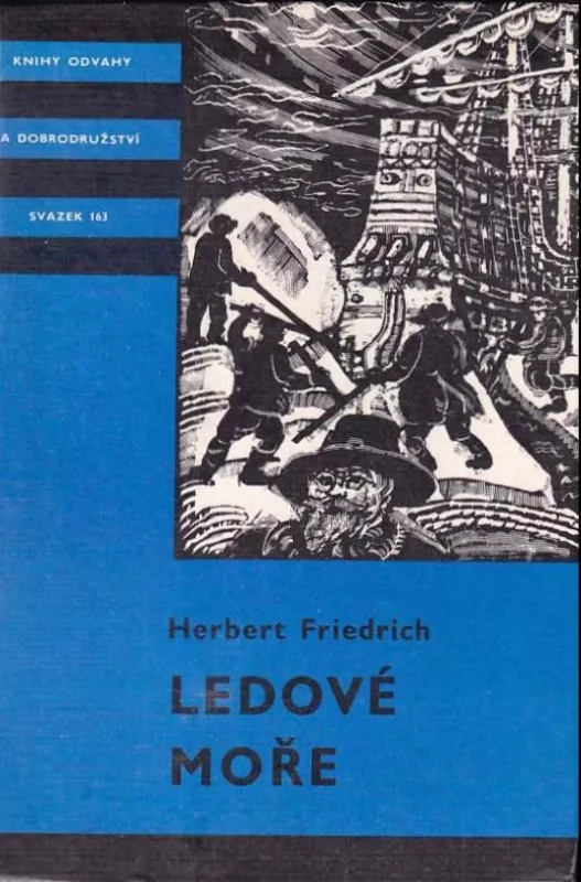 Herbert Friedrich Ledové moře ilustrace Lumír Ševčík KOD 163