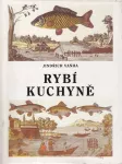 Jindřich Vaňha Rybí kuchyně