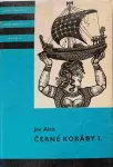 Joe Alex Černé koráby I. ilustrace Zdeněk Mézl KOD151