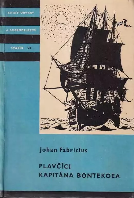 Johan Fabricius Plavčíci kapitána Bontekoea il.Josef Novák KOD 28