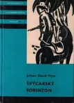 Johann David Wyss Švýcarský Robinson KOD 101