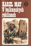 Karel May V balkánských roklinách ilustrace Gustav Krum