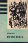 Mirko Pašek Lovci perel ilustrace Josef Novák KOD79