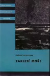 Richard Armstrong: Zakleté moře ilustrace Zdeněk Brdlík KOD 125