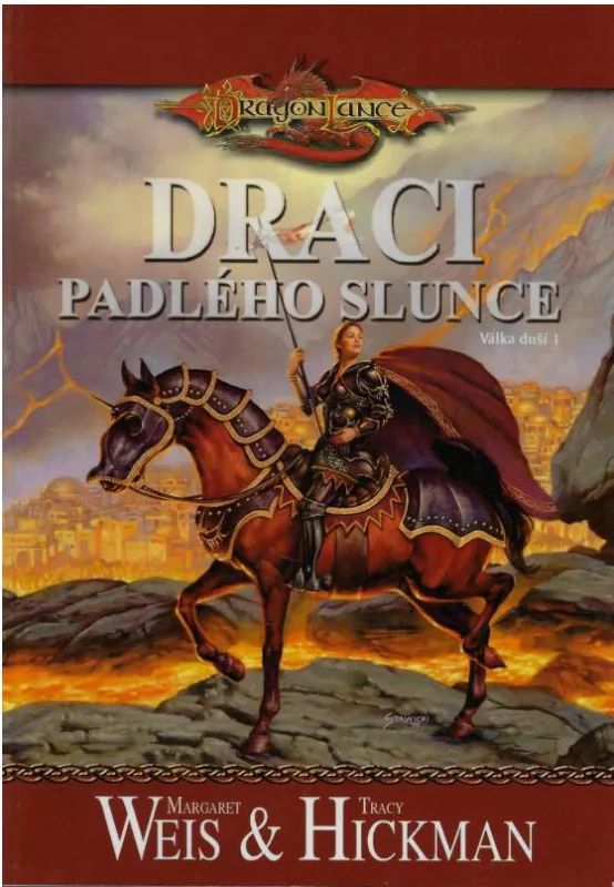 Tracy Hickman, Margaret Weis Draci padlého slunce
