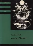 Vladimír Šustr Na Opičí řece ilustrace Pavel Brom KOD 94
