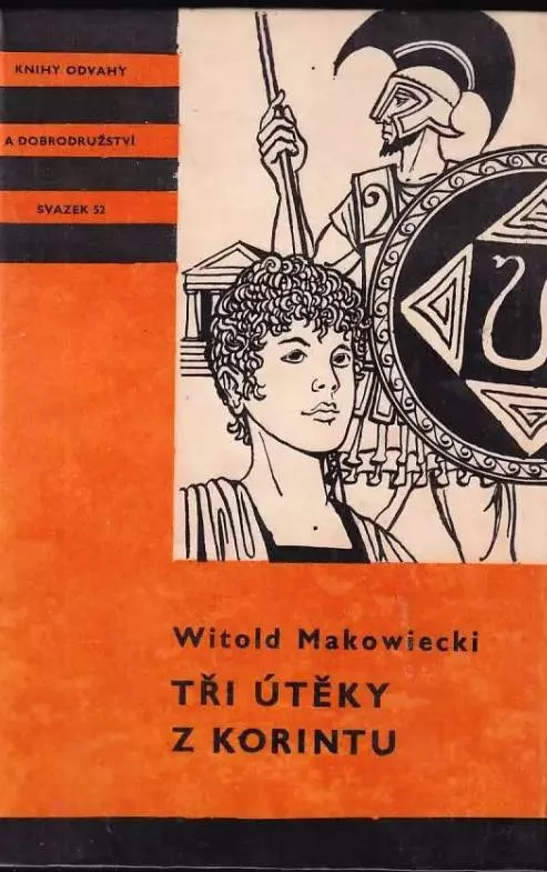 Witold Makowiecki Tři útěky z Korintu Miroslav Váša KOD 52