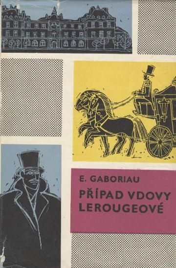 Émile Gaboriau Případ vdovy Lerougeové