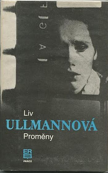 Liv Ullmann Proměny