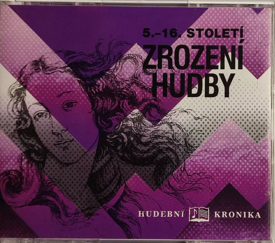 3CD Zrození hudby 5.-16.století