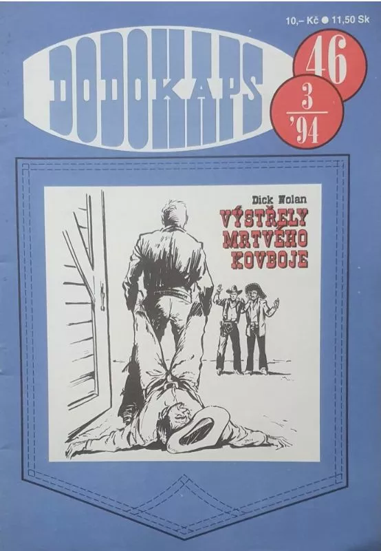 Dick Nolan Výstřely mrtvého kovboje DODOKAPS 46