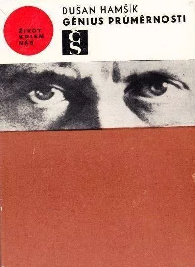 Dušan Hamšík Génius průměrnosti