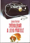 James Herriot Zvěrolékař a jeho přátelé.
