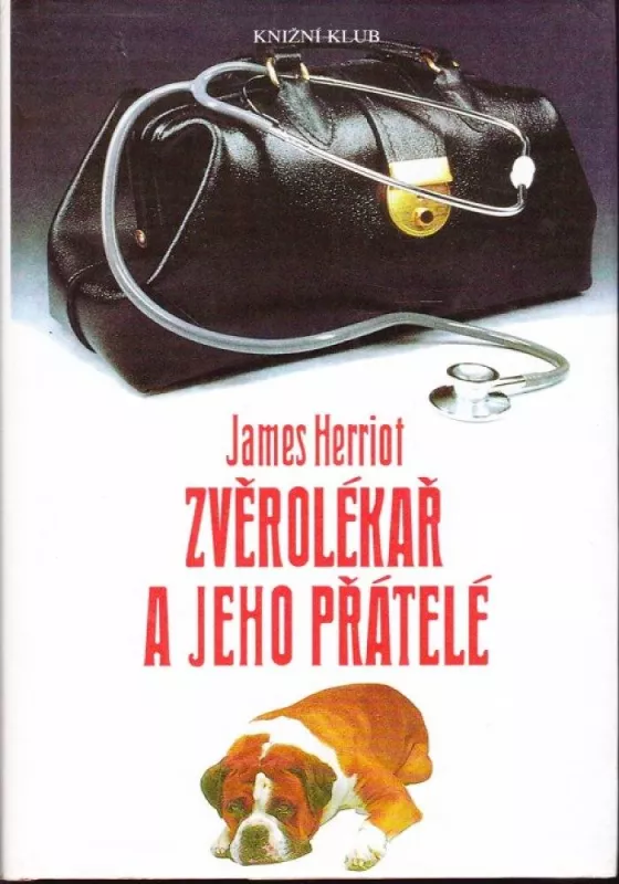 James Herriot Zvěrolékař a jeho přátelé.
