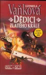Ludmila Vaňková Dědici zlatého krále