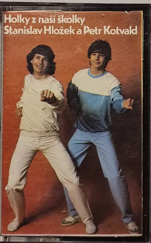 MC Stanislav Hložek & Petr Kotvald - Holky Z Naší Školky