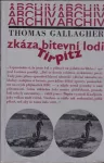 Thomas Gallagher Zkáza bitevní lodi Tirpitz