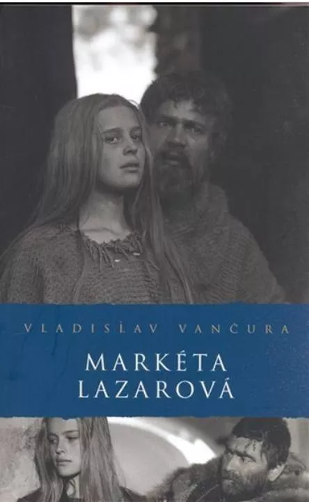 Vladislav Vančura Markéta Lazarová