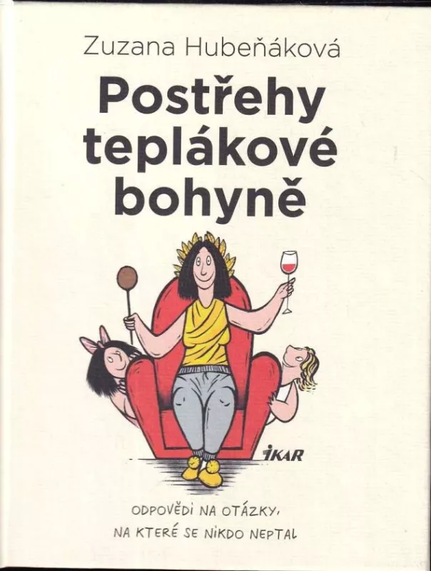 Zuzana Hubeňáková Postřehy teplákové bohyně