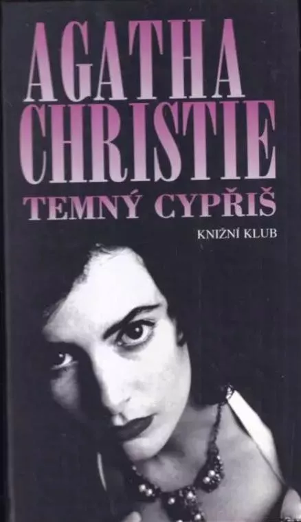Agatha Christie Temný cypřiš