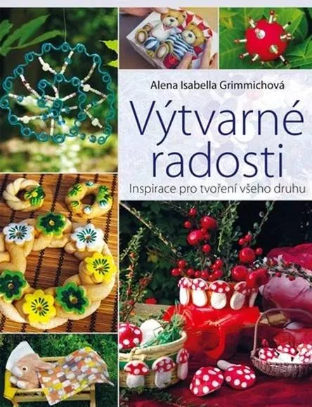 Alena Isabella Grimmichová Výtvarné radosti