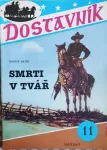 Dostavník 11 Barrie Bates Smrti tvář