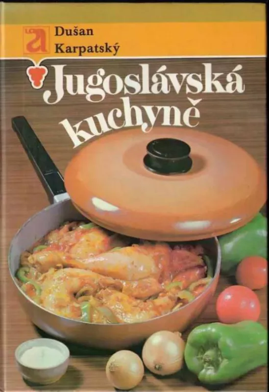 Dušan Karpatský: Jugoslávská kuchyně