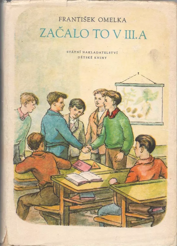 František Omelka Začalo to v III. A ilustrace Nora Švábová