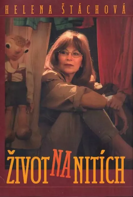Helena Štáchová Život na nitích