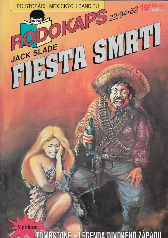 Jack Slade Fiesta smrti RODOKAPS 22/94